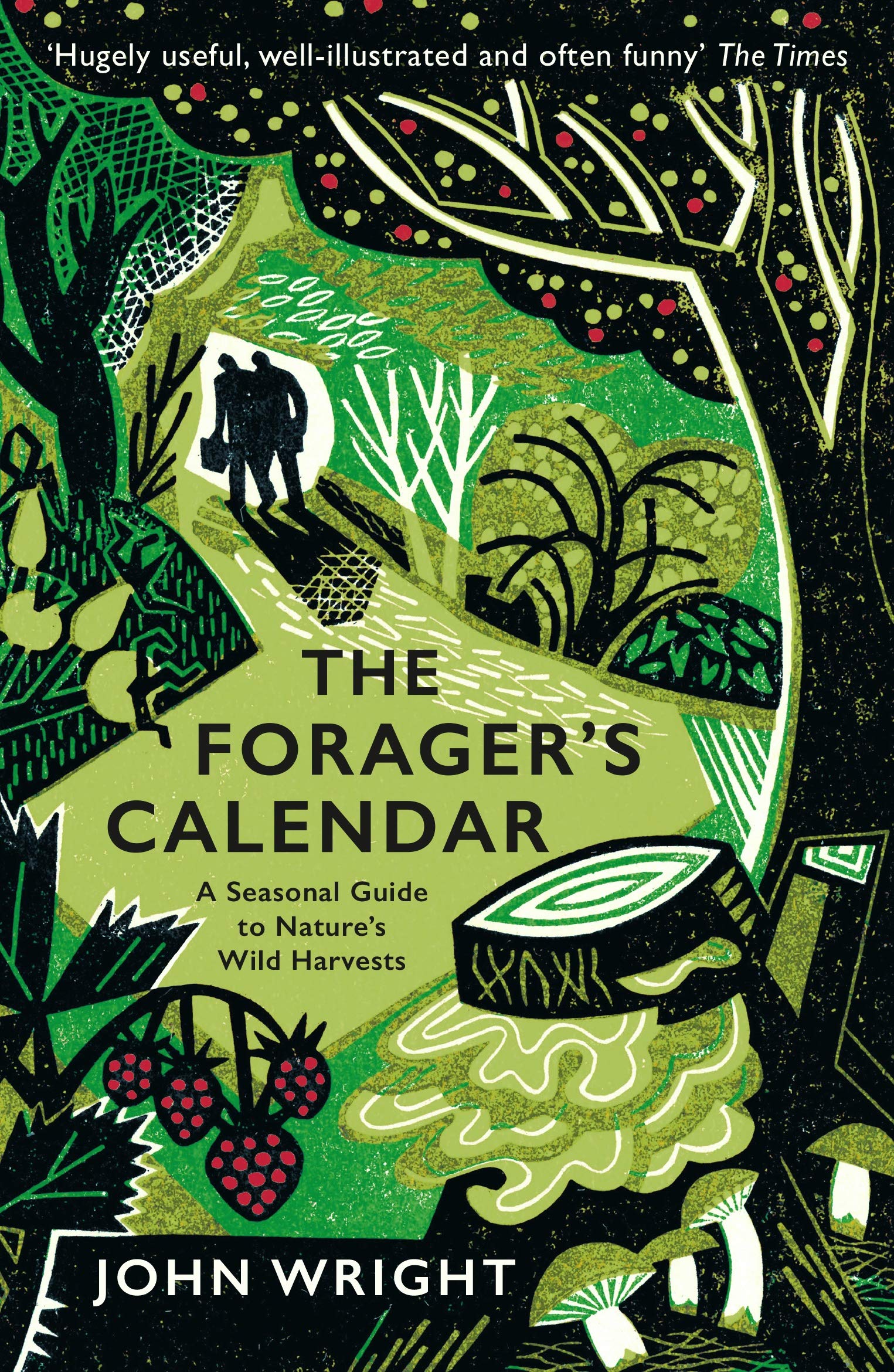 MycoPunks - The Forager's Calendar: A Seasonal Guide to Nature’s Wild Harvests - Book