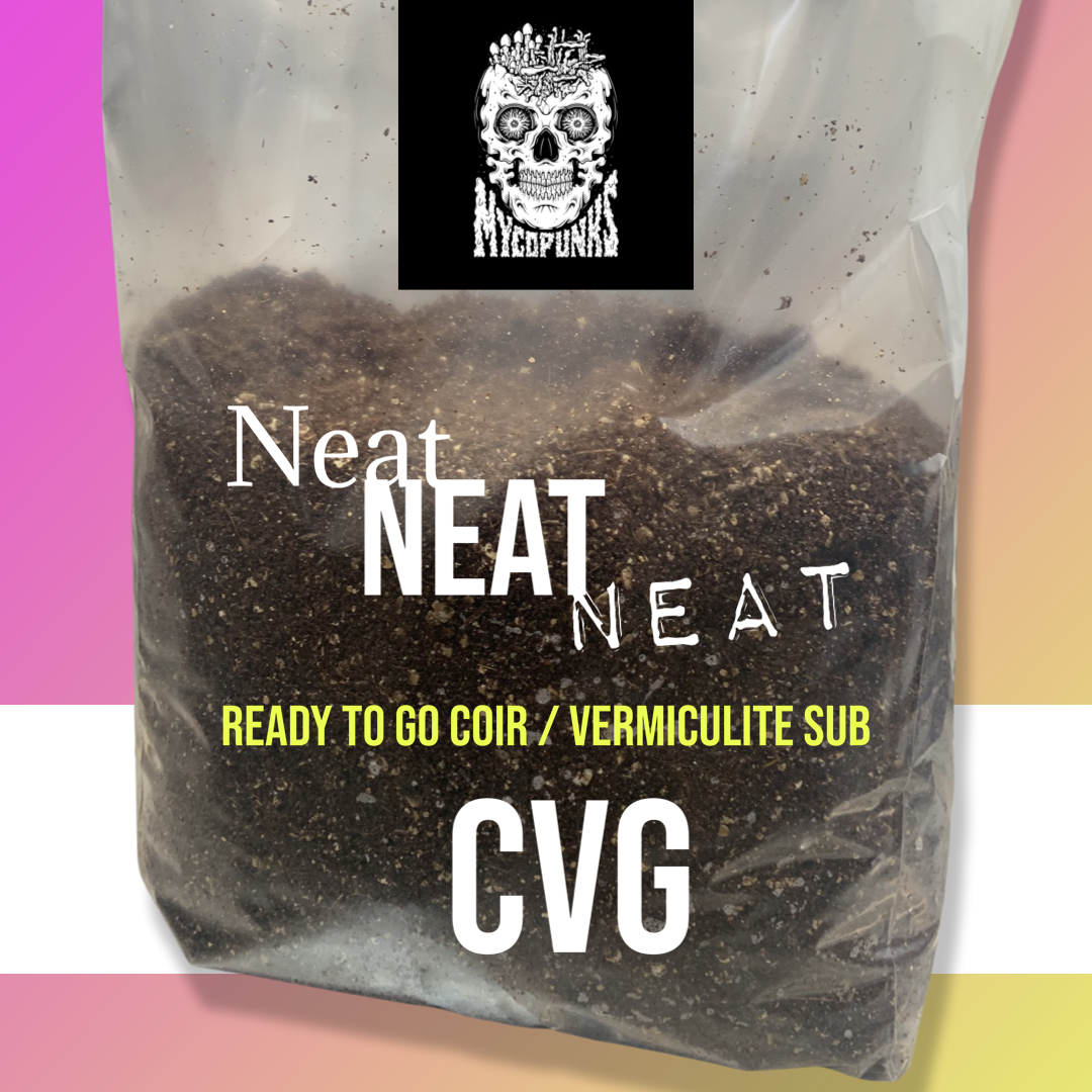 MycoPunks - CVG “NeatNeatNeat” Fruiting Substrate For Exotic Mushroom Species - Sterile Substrate